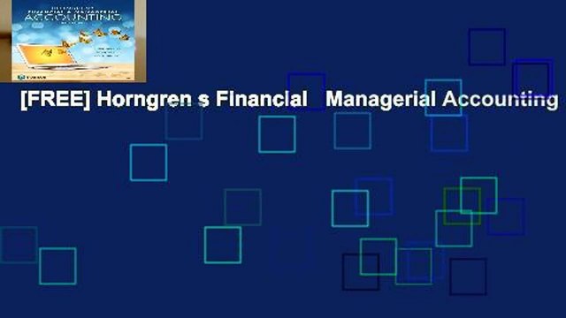 [FREE] Horngren s Financial Managerial Accounting