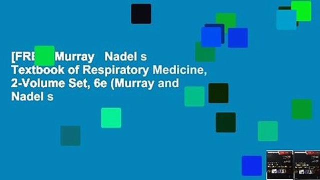 [FREE] Murray Nadel s Textbook of Respiratory Medicine, 2-Volume Set, 6e (Murray and Nadel s