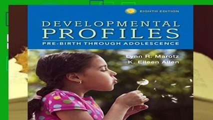 [READ] Developmental Profiles: Pre-Birth Through Adolescence