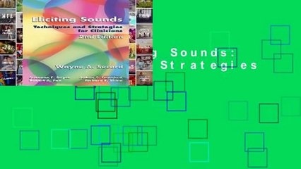 [Doc] Eliciting Sounds: Techniques and Strategies for Clinicians