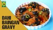 Tangy & tasty Dahi Baingan Gravy | Tarka | Masala TV Show | Rida Aftab