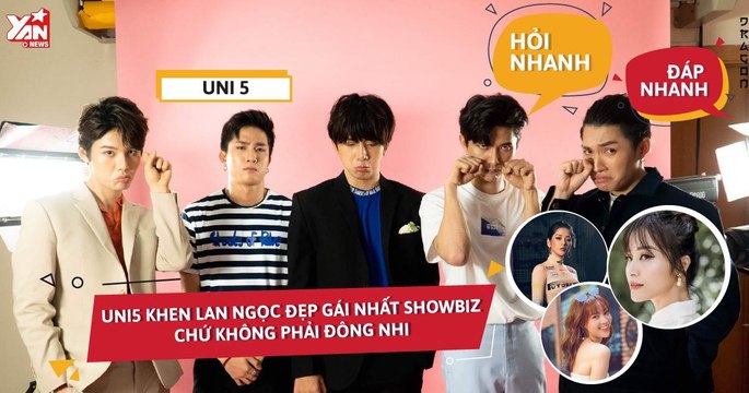 Đông Nhi bị học trò cưng Uni5 cho ra rìa khi bình chọn Lan Ngọc - ChiPu đẹp gái nhất showbiz Việt || Hỏi Nhanh - Đáp Nhanh