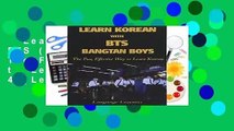 Learn Korean with BTS (Bangtan Boys): The Fun Effective Way to Learn Korean: Volume 4 (Learn