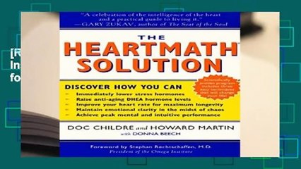 [READ] The HeartMath Solution: The Institute of HeartMath s Revolutionary Program for Engaging the