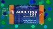 Full E-book  Adulting 101: Practical Wisdom for Surviving Adulthood Complete