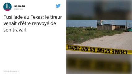 Fusillade au Texas : le tireur venait d’être renvoyé de son travail