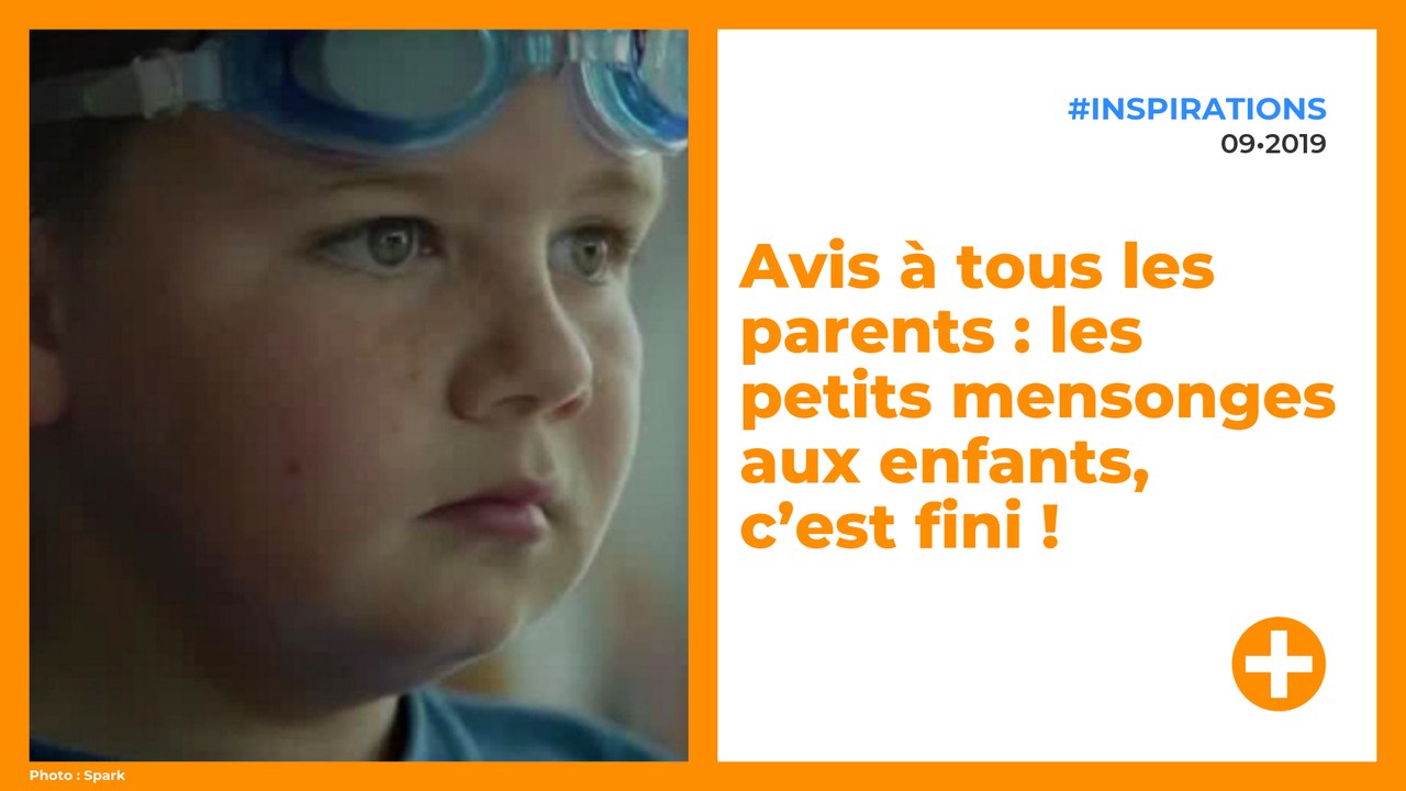 Avis à tous les parents : les petits mensonges aux enfants, c’est fini !