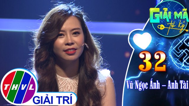 THVL | Anh Tài cảm ơn vợ vì sau bao nhiêu sóng gió, Vũ Ngọc Ánh vẫn luôn cho một anh cơ hội | Giải mã tri kỷ - Tập 32