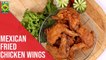 1 Minute Mexican Fried Chicken Wings Recipe | Quick Recipe | Masala TV