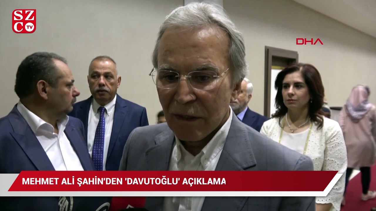 Mehmet Ali Şahin'den 'Davutoğlu' açıklaması