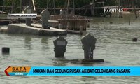Gelombang Pasang, Makam dan Gedung di Semarang Terendam