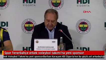 Spor fenerbahçe erkek voleybol takımı'na yeni sponsor