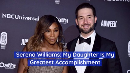 Serena Williams Talks About Her Greatest Accomplishment