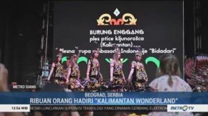 Ribuan Warga Serbia Hadiri Festival 'Kalimantan Wonderland'