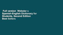 Full version  Webster s Spanish-English Dictionary for Students, Second Edition  Best Sellers