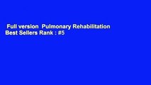 Full version  Pulmonary Rehabilitation  Best Sellers Rank : #5