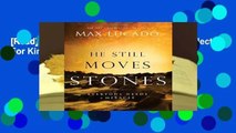 [Read] He Still Moves Stones (Bestseller Collection)  For Kindle