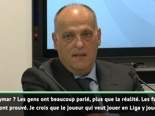 Transferts - Tebas tacle Neymar : ''Il ne manque personne en Liga''