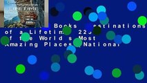 About For Books  Destinations of a Lifetime: 225 of the World s Most Amazing Places (National
