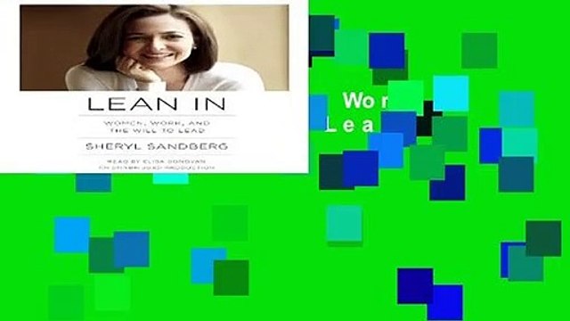 Lean In: Women, Work, and the Will to Lead For Kindle