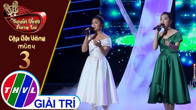 Tuyệt đỉnh song ca - Cặp đôi vàng 2019 | Tập 3[2]: LK Đừng xa em đêm nay, Tâm sự với anh – Cao Công Nghĩa, Thiện Nhân