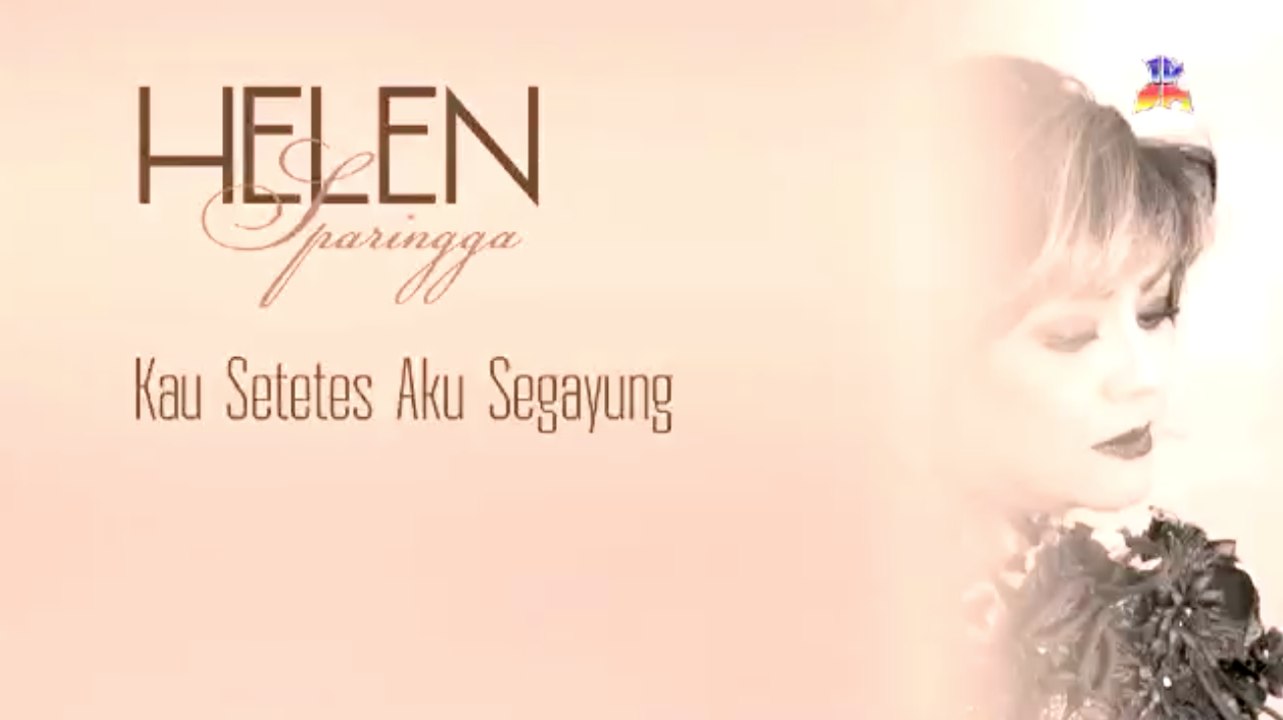Helen Sparingga - Kau Setetes Aku Segayung (Official Music Video)