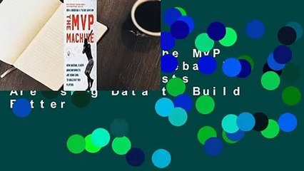 [GIFT IDEAS] The MVP Machine: How Baseball's New Nonconformists Are Using Data to Build Better