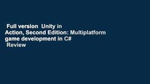 Full version  Unity in Action, Second Edition: Multiplatform game development in C#  Review
