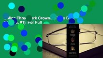 Online Three Dark Crowns (Three Dark Crowns, #1)  For Full