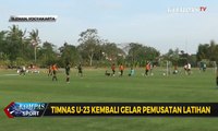 Timnas U23 Kembali Gelar Pemusatan Latihan, 30 Pemain Mengikuti Pemusatan Latihan