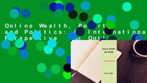 Online Wealth, Poverty and Politics: An International Perspective  For Online
