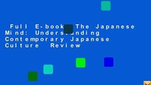 Full E-book  The Japanese Mind: Understanding Contemporary Japanese Culture  Review