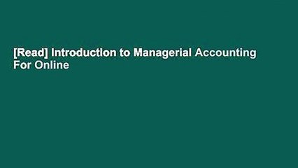 [Read] Introduction to Managerial Accounting  For Online