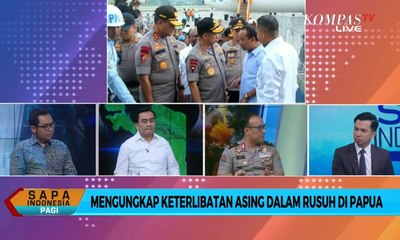 Dialog: Mengungkap Keterlibatan Asing Dalam Rusuh di Papua (1)