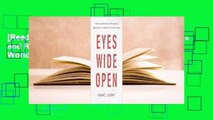 [Read] Eyes Wide Open: Overcoming Obstacles and Recognizing Opportunities in a World That Can't