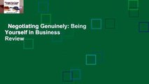 Negotiating Genuinely: Being Yourself in Business  Review