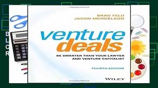 [Read] Venture Deals: Be Smarter Than Your Lawyer and Venture Capitalist  Best Sellers Rank : #1