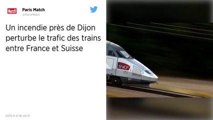 Incendie près de Dijon : Le trafic des trains a repris dans l'Est