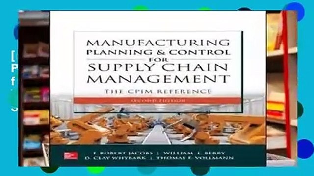 [READ] Manufacturing Planning and Control for Supply Chain Management: The CPIM Reference, Second