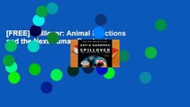 [FREE] Spillover: Animal Infections and the Next Human Pandemic