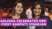 Aalisha Panwar celebrates her first Ganpati Visarjan