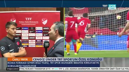 Cengiz Ünder TRT Spor'a konuştu