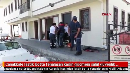 Çanakkale lastik botta fenalaşan kadın göçmeni sahil güvenlik ambulansa götürdü