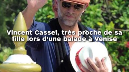 Vincent Cassel, très proche de sa fille lors d’une balade à Venise !