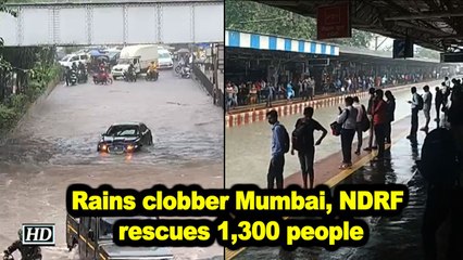 Rains clobber Mumbai, NDRF rescues 1,300 people