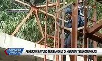 Penerjun Payung Tersangkut di Menara Telekomunikasi