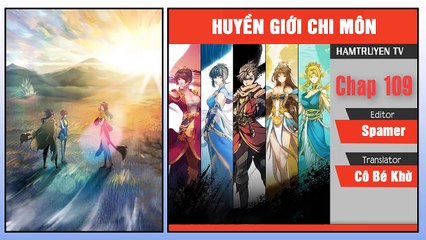 Huyền Giới Chi Môn Chap 109