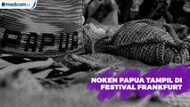 Noken Papua Tampil di Festival Frankfurt