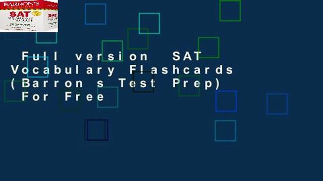 Full version SAT Vocabulary Flashcards (Barron s Test Prep) For Free