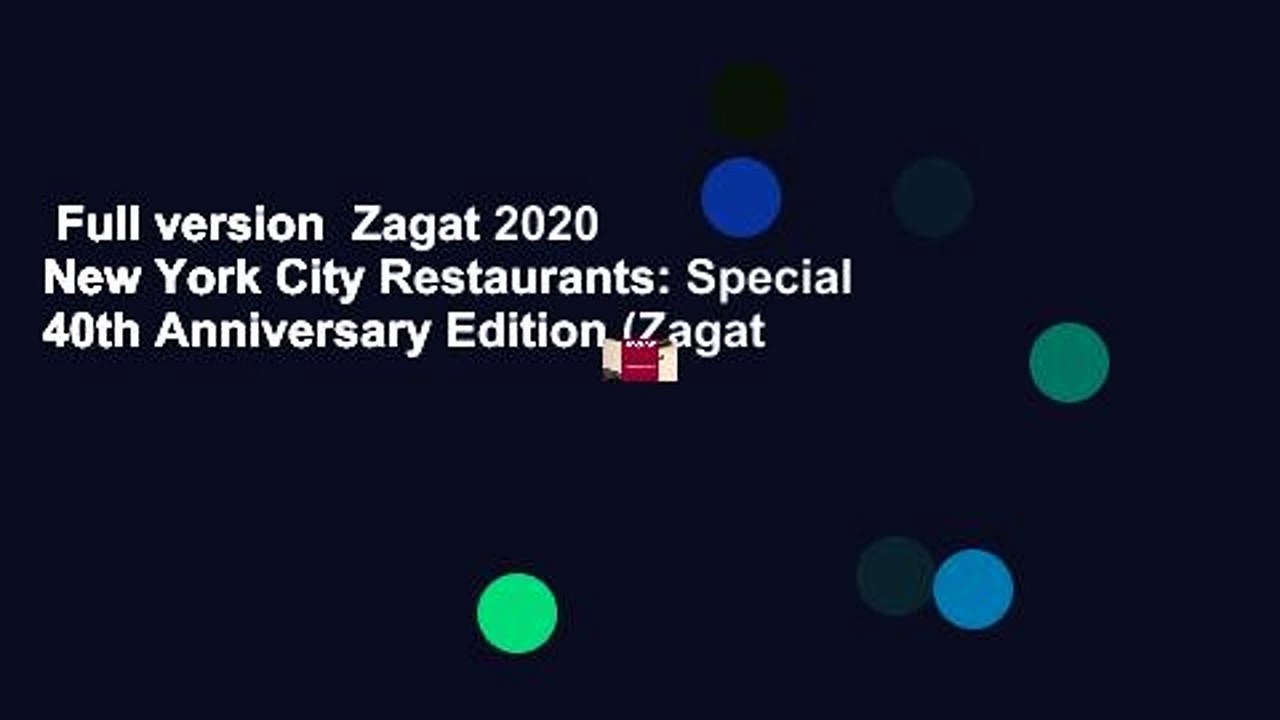 Full version Zagat 2020 New York City Restaurants Special 40th